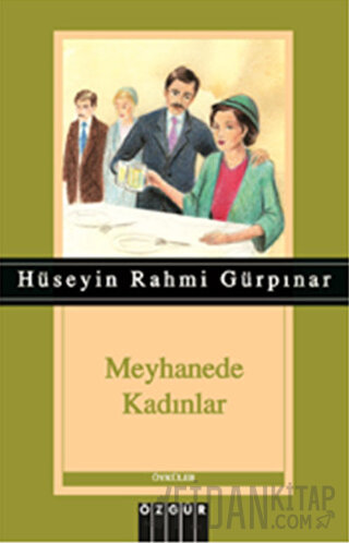 Meyhanede Kadınlar Hüseyin Rahmi Gürpınar