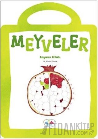 Meyveler Boyama Kitabı M. Ahmet Demir