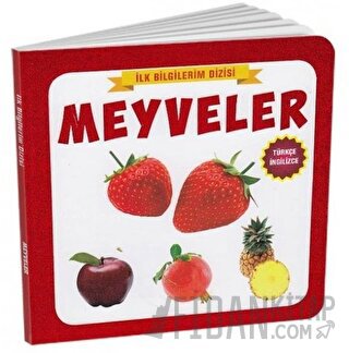 Meyveler - İlk Bilgilerim Dizisi (Ciltli) Kolektif