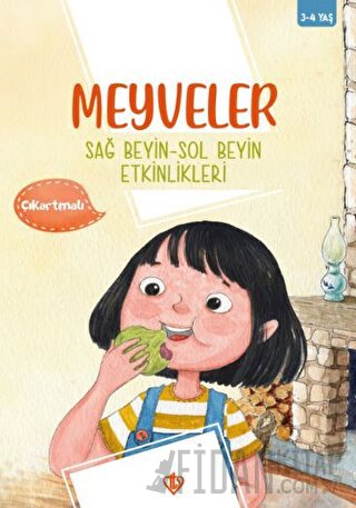 Meyveler Sağ Beyin Sol Beyin Etkinlikleri Gül Nihal Özkan