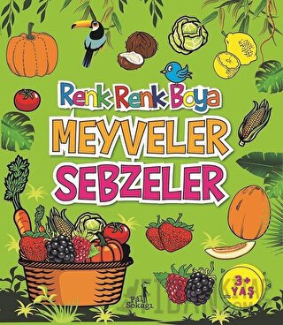 Meyveler Sebzeler - Renk Renk Boya Serkan Karakoç