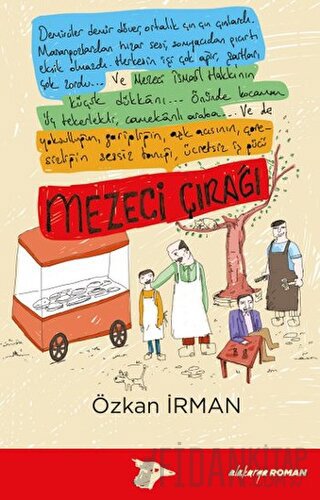 Mezeci Çırağı Özkan İrman