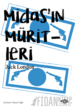 Midas’ın Müritleri Jack London