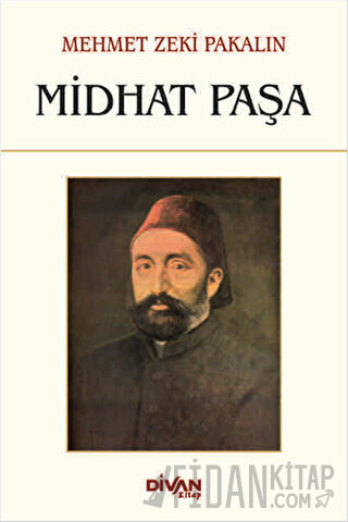 Midhat Paşa Mehmet Zeki Pakalın