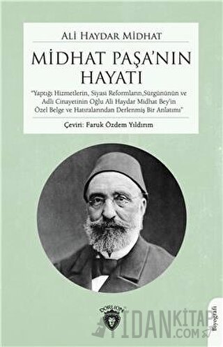 Midhat Paşanın Hayatı Ali Haydar Midhat