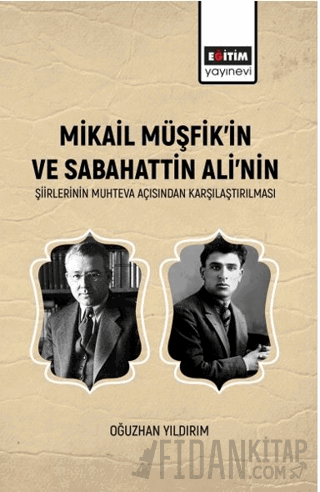 Mikail Müşfik’in Ve Sabahattin Ali’nin Şiirlerinin Muhteva Açısından K