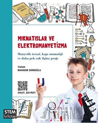 Mıknatıslar ve Elektromanyetizma Bahadır Zaimoğlu