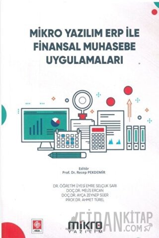 Mikro Yazılım ERP ile Finansal Muhasebe Uygulamaları Recep Pakdemir