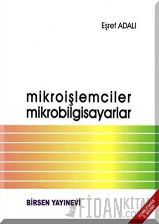 Mikroişlemciler Mikrobilgisayarlar Eşref Adalı