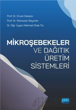 Mikroşebekeler ve Dağıtık Üretim Sistemleri Ersan Kabalcı