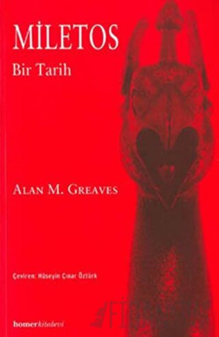 Miletos: Bir Tarih Alan M. Greaves