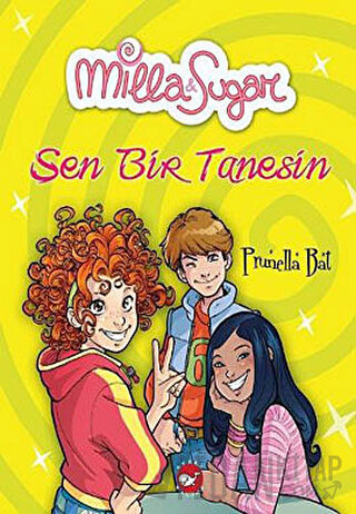 Milla ve Sugar 2: Sen Bir Tanesin Prunella Bat