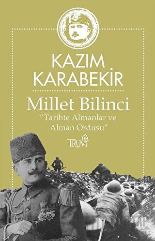 Millet Bilinci Kazım Karabekir