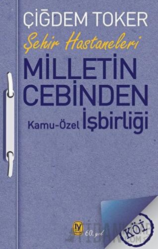 Milletin Cebinden Çiğdem Toker