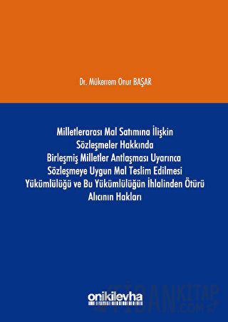 Milletlerarası Mal Satımına İlişkin Sözleşmeler Hakkında Birleşmiş Mil