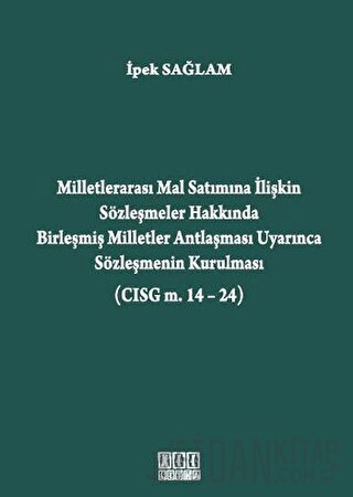 Milletlerarası Mal Satımına İlişkin Sözleşmeler Hakkında Birleşmiş Mil