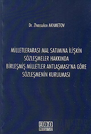 Milletlerarası Mal Satımına İlişkin Sözleşmeler Hakkında Birleşmiş Mil