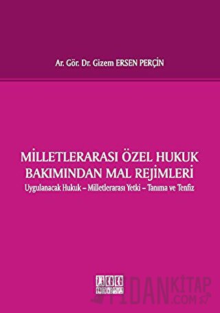 Milletlerarası Özel Hukuk Bakımından Mal Rejimleri (Ciltli) Gizem Erse