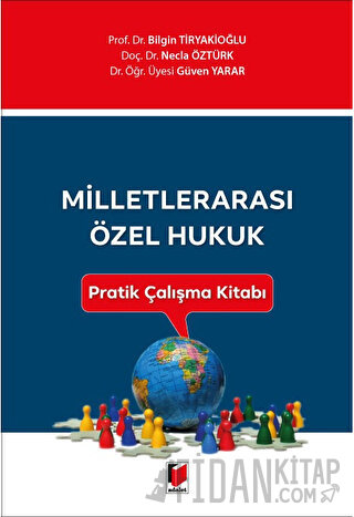 Milletlerarası Özel Hukuk Pratik Çalışma Kitabı Bilgin Tiryakioğlu