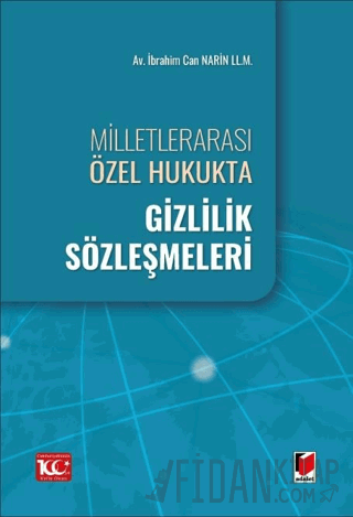 Milletlerarası Özel Hukukta Gizlilik Sözleşmeleri İbrahim Can Narin