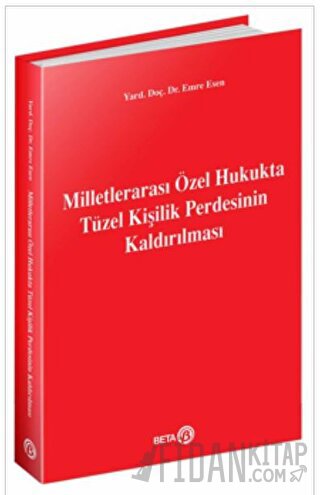 Milletlerarası Özel Hukukta Tüzel Kişilik Perdesinin Kaldırılması Emre