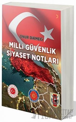 Milli Güvenlik Siyaset Notları Onur Dikmeci