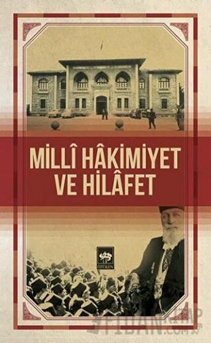 Milli Hakimiyet ve Hilafet Kolektif