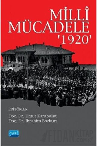 Milli Mücadele '1920' İbrahim Bozkurt