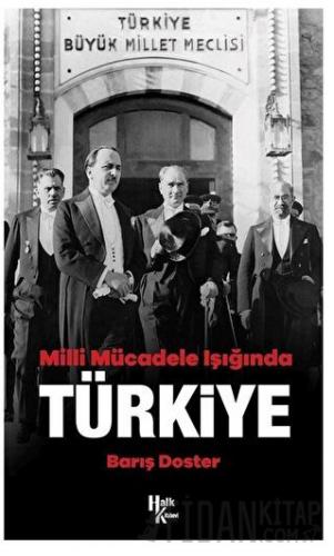 Milli Mücadele Işığında Türkiye Barış Doster