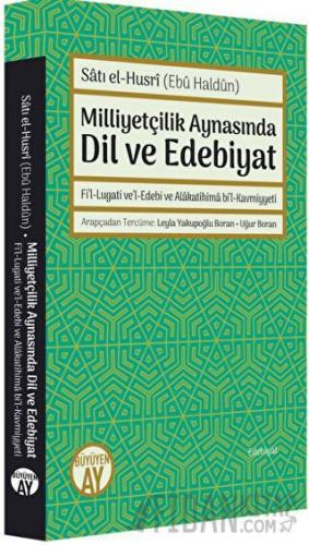 Milliyetçilik Aynasında Dil ve Edebiyat Satı el-Husri