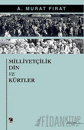 Milliyetçilik Din ve Kürtler A. Murat Fırat