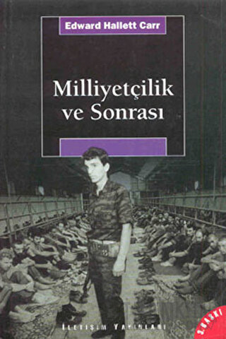 Milliyetçilik ve Sonrası Edward Hallett Carr