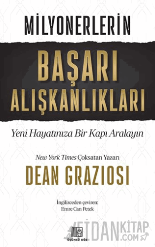 Milyonerlerin Başarı Alışkanlıkları Dean Graziosi