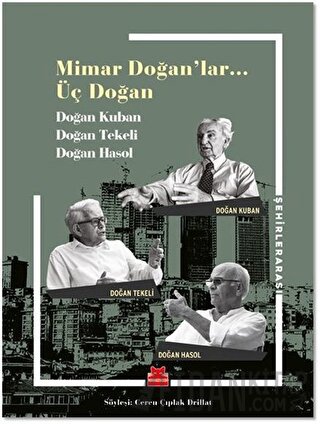 Mimar Doğanlar… Üç Doğan Ceren Çıplak Drillat