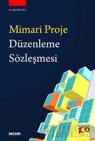 Mimari Proje Düzenleme Sözleşmesi Şule Kılınç