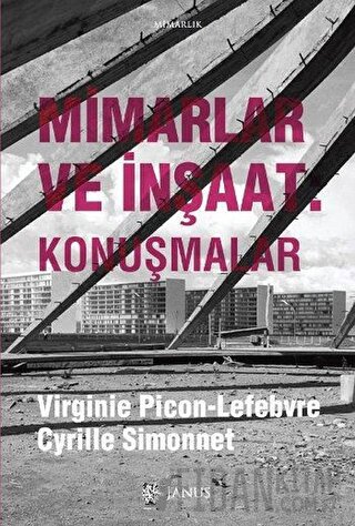 Mimarlar ve İnşaat - Konuşmalar Cyrille Simonnet