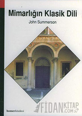 Mimarlığın Klasik Dili John Summerson