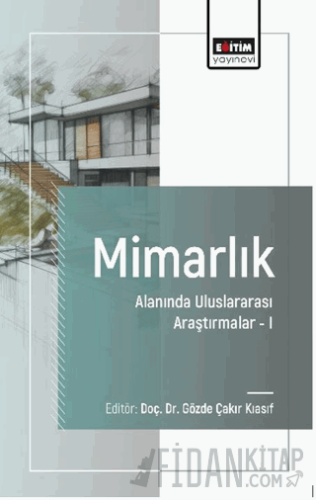 Mimarlık Alanında Uluslararası Araştırmalar-I Erkan Aydıntan