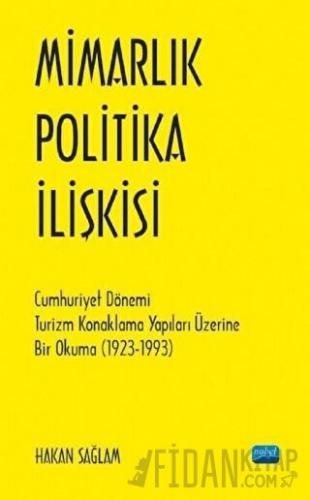 Mimarlık Politika İlişkisi Hakan Sağlam