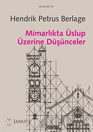 Mimarlıkta Üslup Üzerine Düşünceler Hendrik Petrus Berlage