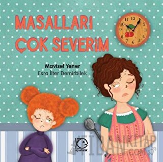 Mimi'nin Serüvenleri 1 - Masalları Çok Severim Mavisel Yener