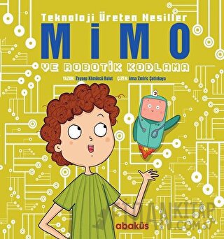 Mimo ve Robotik Kodlama - Teknoloji Üreten Nesiller Zeynep Kömürcü