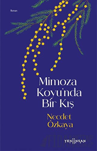 Mimoza Koyu’nda Bir Kış Necdet Özkaya