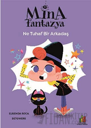 Mina Fantazya: Ne Tuhaf Bir Arkadaş Elisenda Roca