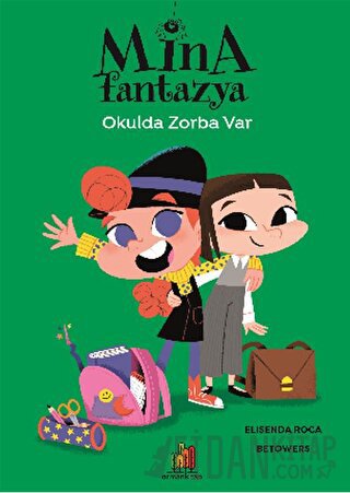 Mina Fantazya: Okulda Zorba Var Elisenda Roca