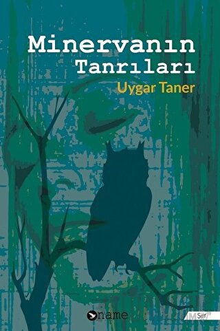 Minervanın Tanrıları Uygar Taner