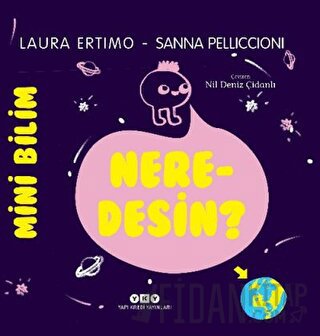 Mini Bilim: Neredesin? Laura Ertimo