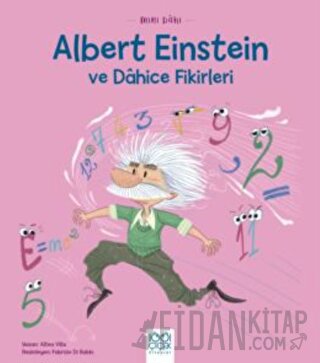 Mini Dahi Albert Einstein ve Dahice Fiki Altea Villa