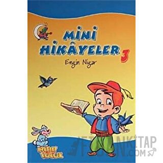 Mini Hikayeler - 3 Engin Nigar