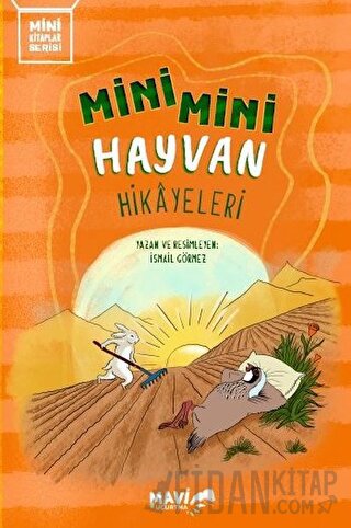 Mini Mini Hayvan Hikayeleri İsmail Görmez